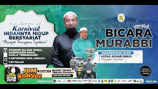 Siaran Langsung  BICARA MURABBIUSTAZ AZHAR IDRUS [upl. by Anaiuq782]