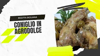 Coniglio in agrodolce ricetta siciliana Rabbit in sweet and sour sauce  Sicilian recipe [upl. by Carnahan878]