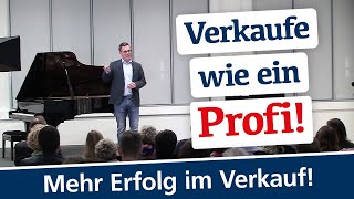 So hast Du garantiert mehr Erfolg im Vertrieb  Verkaufstrainer hält Vortrag über Verkaufen [upl. by Anirtep]