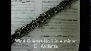 木管五重奏曲第一番ホ短調 第二楽章 Wind Quintet No1 in e minor 2nd mov [upl. by Htims]