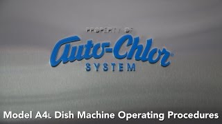 AutoChlor A4L Dish Machine Operating Procedures [upl. by Gretta]