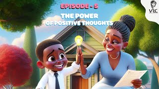 The Power of Positive ThoughtsEp 5VRC Kids [upl. by Nahtnhoj]