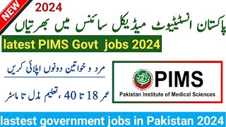 Latest PIMS Govt Jobs June 2024 – Latest Government Jobs in Pakistan– Jobs in Pakistan today 2024 [upl. by Nemaj]