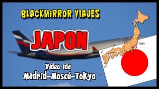 Japan  Way trip to Tokyo from Madrid [upl. by Malinin]