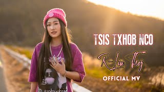 Tsis Txhob Nco  RLin Thoj Official MV Hmong new song 2024 [upl. by Kay]