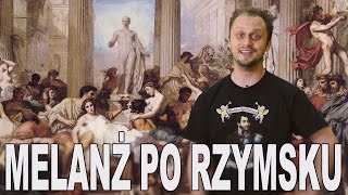 Melanż po rzymsku  Jak imprezowali Rzymianie Historia Bez Cenzury [upl. by Dori]