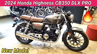 2024 Honda Highness CB350 DLX PRO edition Review  Highness CB350  Price Mileage Engine Review [upl. by Sybley]