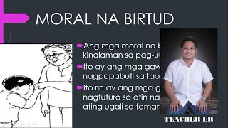 Ang Mga Moral na Birtud [upl. by Annaor]