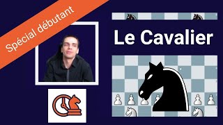 Comment se déplace le cavalier aux échecs [upl. by Ebehp]