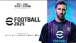 eFootball 2025  Official Trailer  Release Date  Mobile  First Look [upl. by Lopez698]