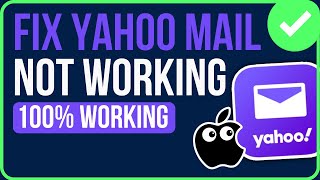 FIXED YAHOO APP NOT WORKING ON IPHONE 2024  Fix Yahoo Mail Not Working iPhone [upl. by Lindie]