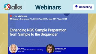 Enhancing NGS Sample Preparation from Sample to the Sequencer [upl. by Einahpet]