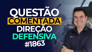 Diante das condições adversas de TEMPO o que o condutor do veículo não deve fazer 1863 [upl. by Hutner103]