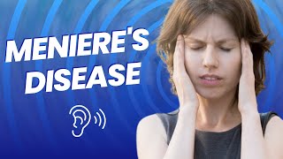 The Complete Guide To Menieres Disease Causes Treatments amp Exercises [upl. by Ydaf]