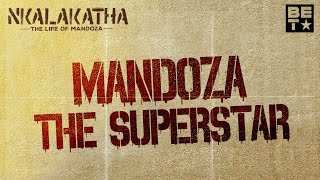 Nkalakatha The Life Of Mandoza EPK Mandoza The Superstar  BETNkalakatha BETAfricaOriginal [upl. by Romilly]