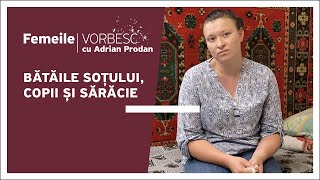 Femeile vorbesc Natalia Badea vorbește despre bătăile soțului copii și sărăcie 06112022 [upl. by Enamrej461]