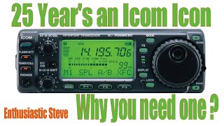 Enthusiastic Steve 25 Years an Icom Icon Why You Need One [upl. by Slinkman430]