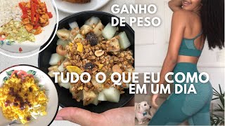 O QUE EU COMO EM UM DIA  GANHO DE MASSA ECTOMORFO alimentacaosaudavel bulking [upl. by Irpac]