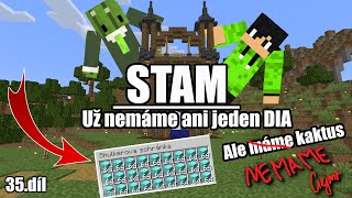 Už nemám žádné dia MINECRAFT server STAM 35díl [upl. by Hultgren]