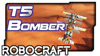 Robocraft Builds  T5 Bomber [upl. by Tennies]