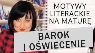 112 Motywy literackie na maturę barok i oświecenie [upl. by Ennayram211]