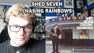 Shed Seven  Chasing Rainbows Reaction More Britpop [upl. by Ynatsyd]