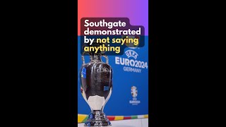 Southgate demonstrated by not saying anything eufaeuro2024 shorts [upl. by Bannon]