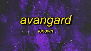 LONOWN  AVANGARD Slowed [upl. by Assed]