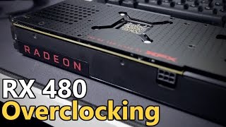 AMD RX 480 Overclocking Guide in WATTMAN [upl. by Zurc]