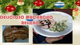 Delicioso Muchacho Relleno [upl. by Haim]