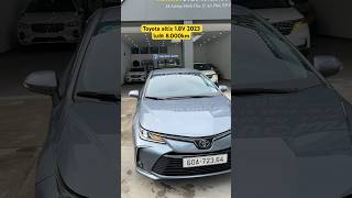 Toyota altis 18V 2023 siu lướt  lh em Phú 0974261218 xeluot xuhuong toyotaaltis [upl. by Islehc]