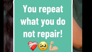 You repeat what you do not repair [upl. by Rust]