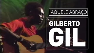 Aquele Abraço  Gilberto Gil [upl. by Anitnelav295]