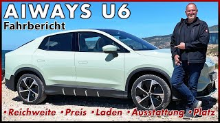 Aiways U6  Elektro SUV Coupé besser als Aiways U5  Reichweite Preis Test Review Deutsch 2023 [upl. by Rennane]