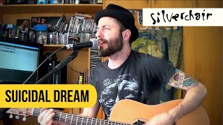 Silverchair  Suicidal Dream Acoustic Cover [upl. by Hance]