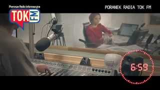 Poranek Radia TOK FM [upl. by Ysak457]