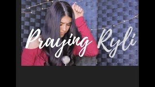 Praying Kesha Cover by Ryli [upl. by Bridge]