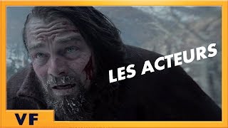 The Revenant  Les Acteurs Officielle VOST HD [upl. by Pero]