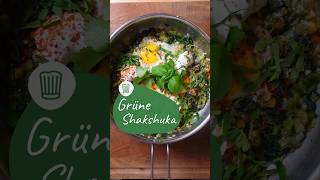 Grüne Shakshuka 🌿♥️ Rezept auf Chefkochde diy rezept shakshuka vegetables brunch kochen [upl. by Enoyrt618]