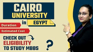 Cairo University Egypt  Admission  Eligibility  Duration  Fees Structure  Yearly Package [upl. by Enobe394]