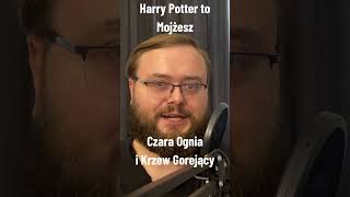 Czara Ognia i Krzew Gorejący harrypotter biblia [upl. by Reddin407]