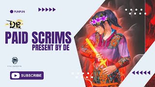 9PM DAILY PAID SCRIMS PRESENT BY DE CASTING BY PUN PUN punpun57 [upl. by Anar895]