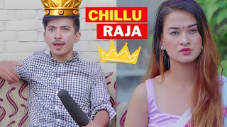 चिल्लु RAJA  DON DADA  AAjkal Ko Love  Jibesh Gurung Comedy  Sep 2023  Colleges Nepal [upl. by Eillit757]