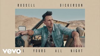 Russell Dickerson  All Yours All Night Official Audio [upl. by Seigel982]