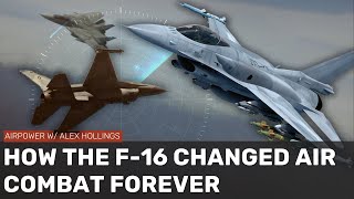 How the F16 changed air combat forever [upl. by Ilatfen]