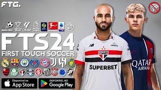 NOVO FTS 2024 COM BRASILEIRÃƒO E EUROPEUS ATUALIZADO COM GRÃFICOS DE PS5  NOVAS TRANSFERÃŠNCIAS [upl. by Massiw]