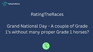 RatingTheRaces  Aintree 2024  Day 3 Analysis [upl. by Ajnat]