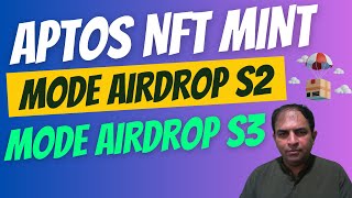 Aptos NFT Mint  Mode Airdrop S2  Mode Airdrop S3 [upl. by Neo]