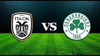 PAOK  Panathinaikos  Greek Super League  Magistos Live [upl. by Hochman846]