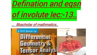 Differential geometry unit 1lec13 involute of curve👍👍👍 [upl. by Niklaus629]